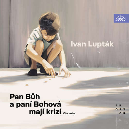 Audiokniha Pan Bůh a paní Bohová mají krizi - Ivan Lupták - Ivan Lupták