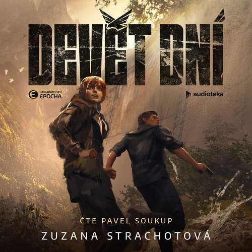 Audiokniha Devět dní – 2. vydání - Zuzana Strachotová - Pavel Soukup