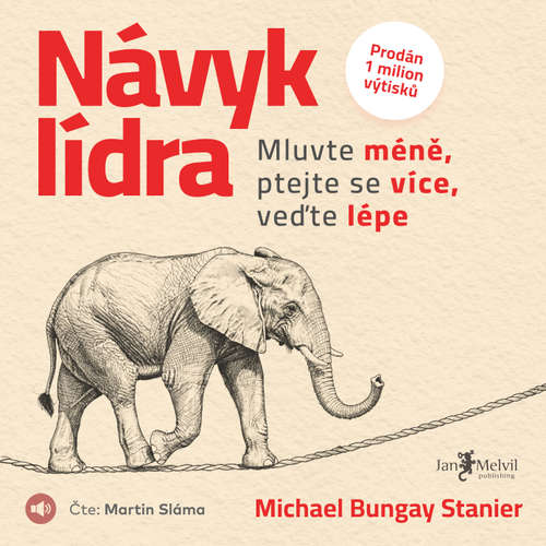 Audiokniha Návyk lídra - Michael Bungay Stanier - Martin Sláma