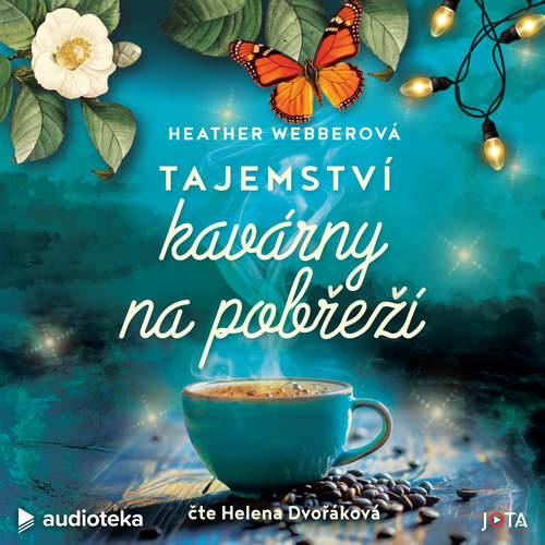 Audiokniha Tajemství kavárny na pobřeží - Heather Webberová - Helena Dvořáková