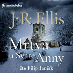 Audiokniha Mrtvá u Svaté Anny - J. R. Ellis - Filip Jančík
