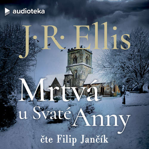 Audiokniha Mrtvá u Svaté Anny - J. R. Ellis - Filip Jančík