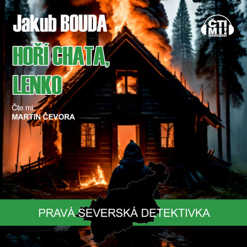 Audiokniha Hoří chata, Lenko - Jakub Bouda - Martin Čevora