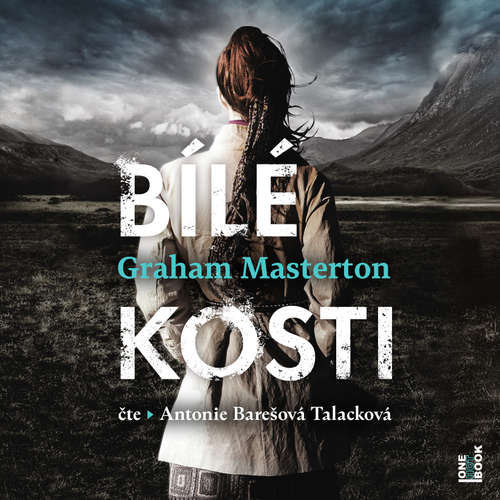 Audiokniha Bílé kosti - Graham Masterton - Antonie Barešová Talacková