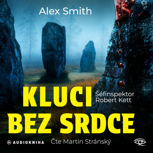 Audiokniha Kluci bez srdce - Alex Smith - Martin Stránský