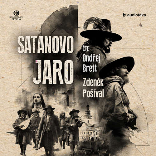 Audiokniha Satanovo jaro - Zdeněk Pošíval - Ondřej Brett