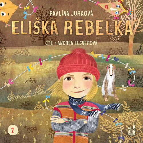 Audiokniha Eliška Rebelka - Pavlína Jurková - Andrea Elsnerová