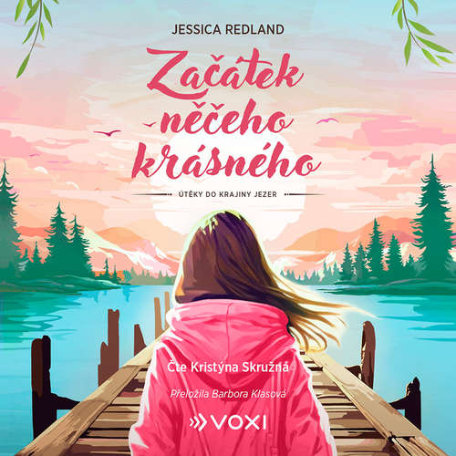 Audiokniha Začátek něčeho krásného - Jessica Redland - Kristýna Skružná