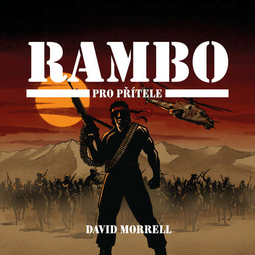 Audiokniha Rambo – Pro přítele - David Morrell - Jiří Schwarz