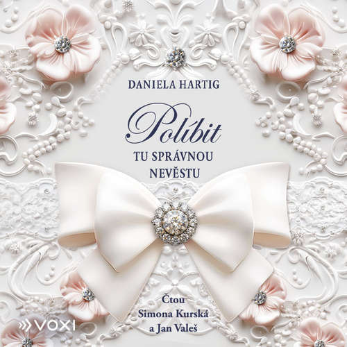Audiokniha Políbit tu správnou nevěstu - Daniela Hartig - Simona Kurská