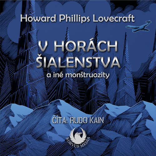Audiokniha V horách šialenstva a iné monštruozity - H. P. Lovecraft - Rudo Kain