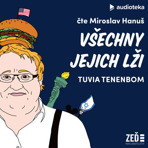 Audiokniha Všechny jejich lži - Tuvia Tenenbom - Miroslav Hanuš