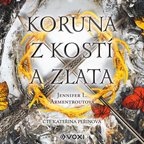 Audiokniha Koruna z kostí a zlata - Jennifer L. Armentroutová - Kateřina Peřinová