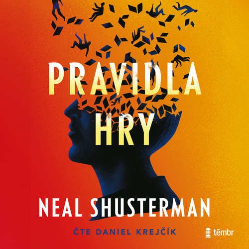 Audiokniha Pravidla hry - Neal Shusterman - Daniel Krejčík