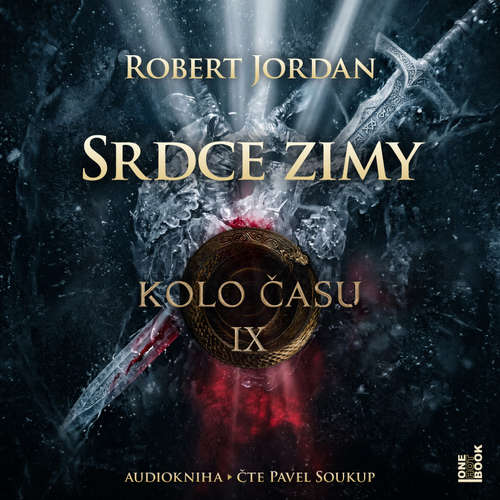 Audiokniha Srdce zimy - Robert Jordan - Pavel Soukup