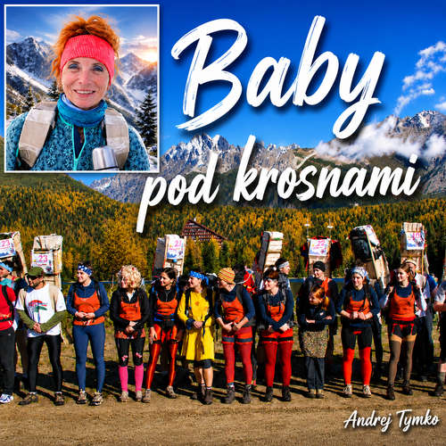 Audiokniha Baby pod krosnami - Andrej Tymko - Lukáš