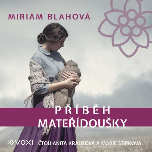 Audiokniha Příběh mateřídoušky - Miriam Blahová - Anita Krausová