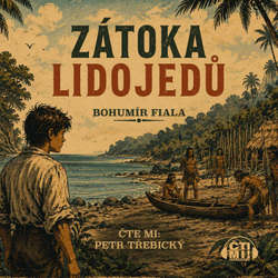 Audiokniha Zátoka lidojedů - Bohumír Fiala - Petr Třebický