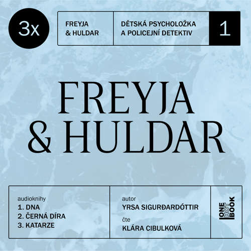 Audiokniha 3× Freyja & Huldar - Yrsa Sigurðardóttir - Klára Cibulková
