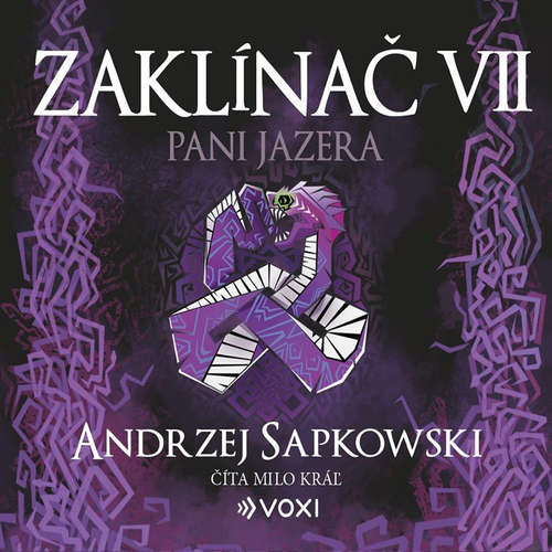 Audiokniha Zaklínač VII: Pani Jazera - Andrzej Sapkowski - Milo Kráľ