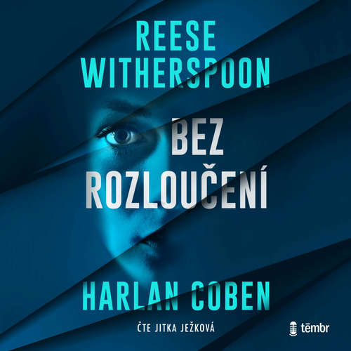 Audiokniha Bez rozloučení - Reese Witherspoon - Jitka Ježková