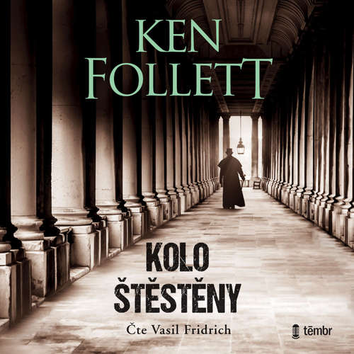 Audiokniha Kolo štěstěny - Ken Follett - Vasil Fridrich