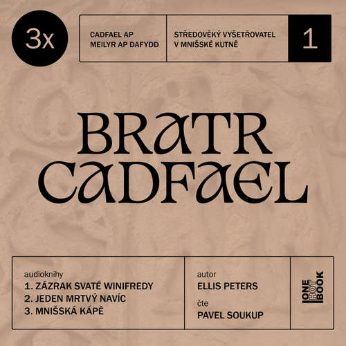 Audiokniha 3× Bratr Cadfael - Ellis Peters - Pavel Soukup