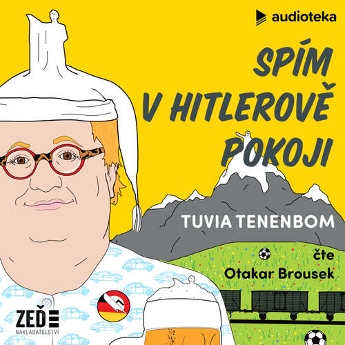 Audiokniha Spím v Hitlerově pokoji - Tuvia Tenenbom - Otakar Brousek ml.