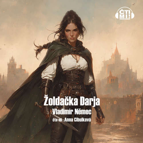 Audiokniha Žoldačka Darja - Vladimír Němec - Anna Cibulková