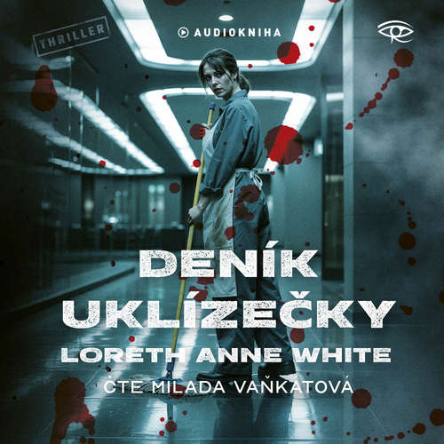 Audiokniha Deník uklízečky - Loreth Anne White - Milada Vaňkátová