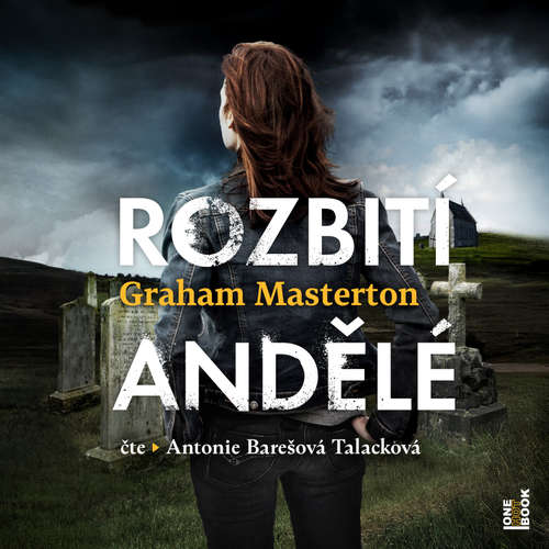 Audiokniha Rozbití andělé - Graham Masterton - Antonie Barešová Talacková