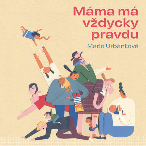 Audiokniha Máma má vždycky pravdu - Marie Urbánková - Nataša Bednářová