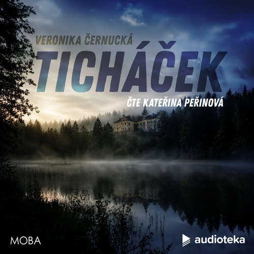 Audiokniha Ticháček - Veronika Černucká - Kateřina Peřinová