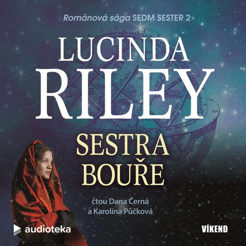 Audiokniha Sestra bouře - Lucinda Riley - Dana Černá