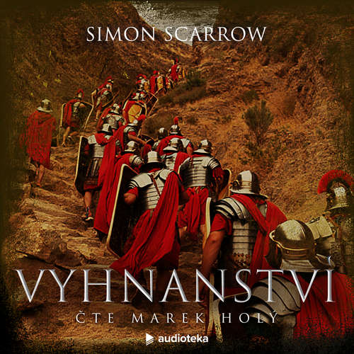 Audiokniha Vyhnanství - Simon Scarrow - Marek Holý
