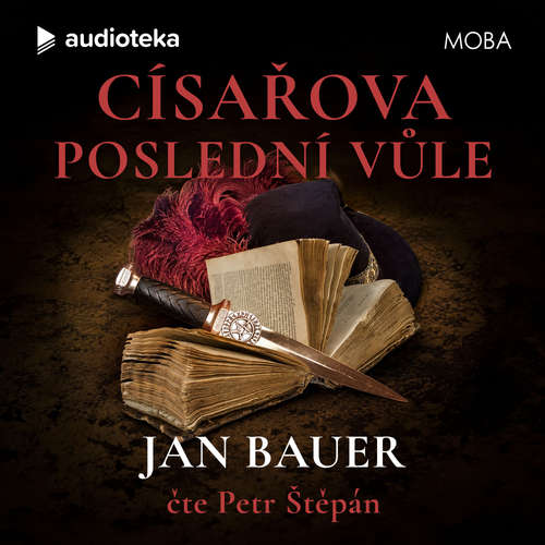 Audiokniha Císařova poslední vůle - Jan Bauer - Petr Štěpán