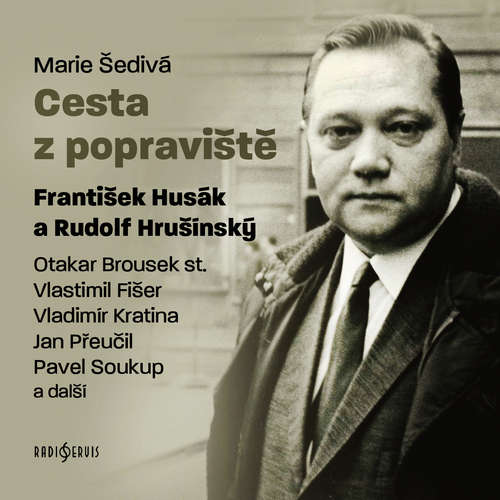 Audiokniha Cesta z popraviště - Marie Šedivá - František Husák