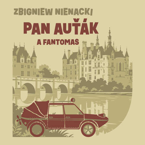 Audiokniha Pan Auťák a Fantomas - Zbigniew Nienacki - Aleš Procházka