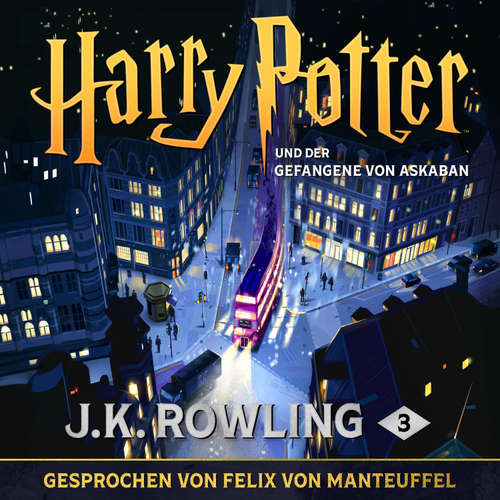 Hoerbuch Harry Potter und der Gefangene von Askaban - J.K. Rowling - Felix Manteuffel