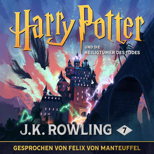 Hoerbuch Harry Potter und die Heiligtümer des Todes - J.K. Rowling - Felix Manteuffel