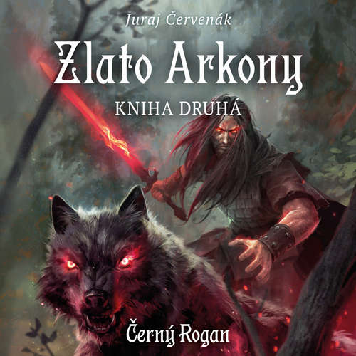 Audiokniha Zlato Arkony – kniha druhá - Juraj Červenák - David Kaloč