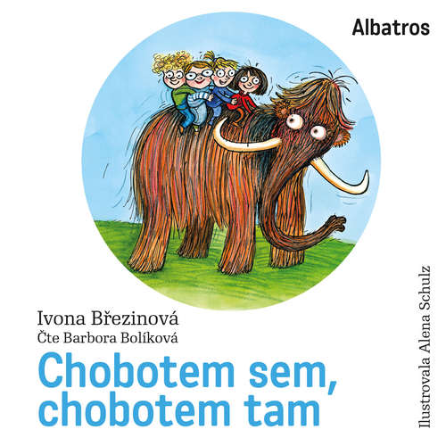 Audiokniha Chobotem sem, chobotem tam - Ivona Březinová - Barbora Bolíková