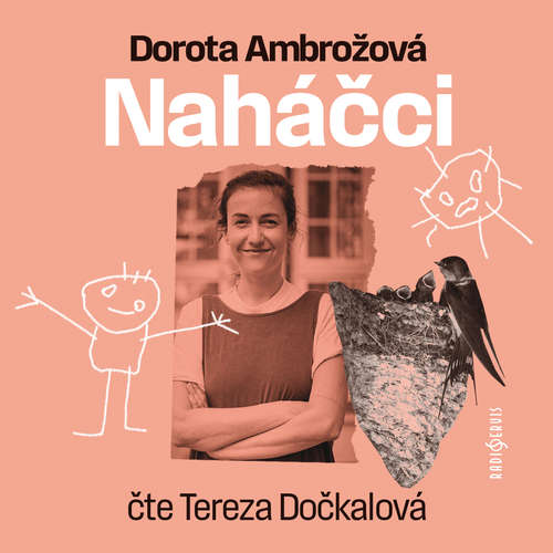 Audiokniha Naháčci - Dorota Ambrožová - Tereza Dočkalová