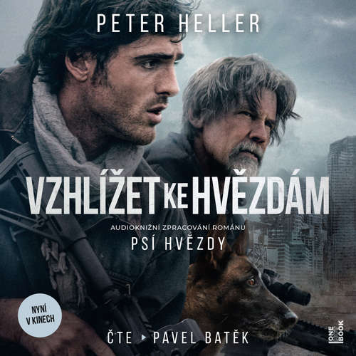 Audiokniha Psí hvězdy (Vzhlížet ke hvězdám) - Peter Heller - Pavel Batěk