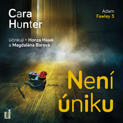 Audiokniha Není úniku - Cara Hunter - Jan Hájek