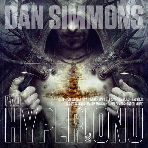 Audiokniha Pád Hyperionu - Dan Simmons - Petr Jeřábek