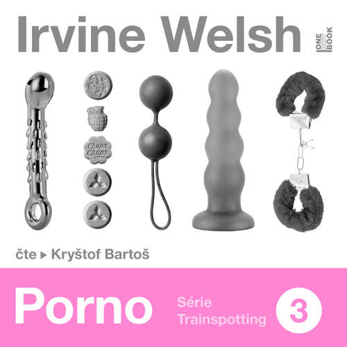 Audiokniha Porno - Irvine Welsh - Kryštof Bartoš