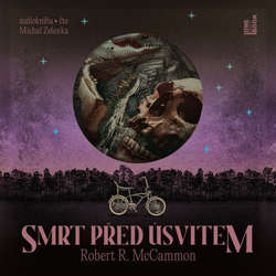 Audiokniha Smrt před úsvitem - Robert R. McCammon - Michal Zelenka