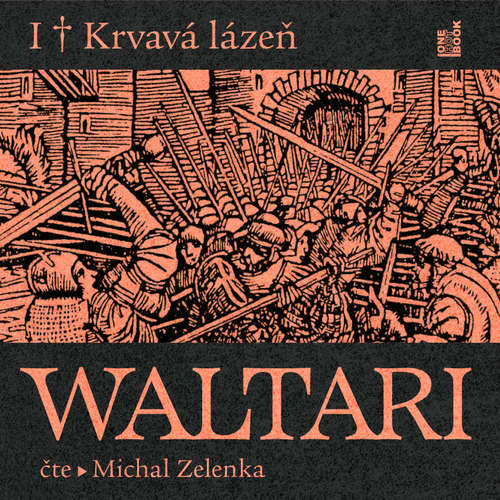 Audiokniha Krvavá lázeň - Mika Waltari - Michal Zelenka