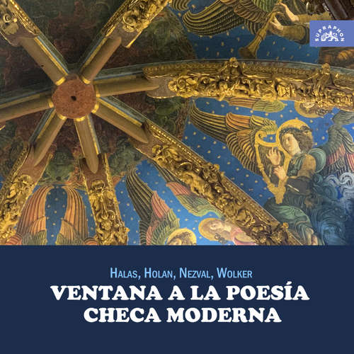 Audiolibro Ventana a la poesía checa moderna - Vítězslav Nezval - Carol Bezemek
